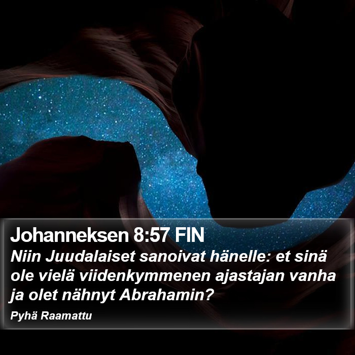 Johanneksen 8:57 FIN Bible Study