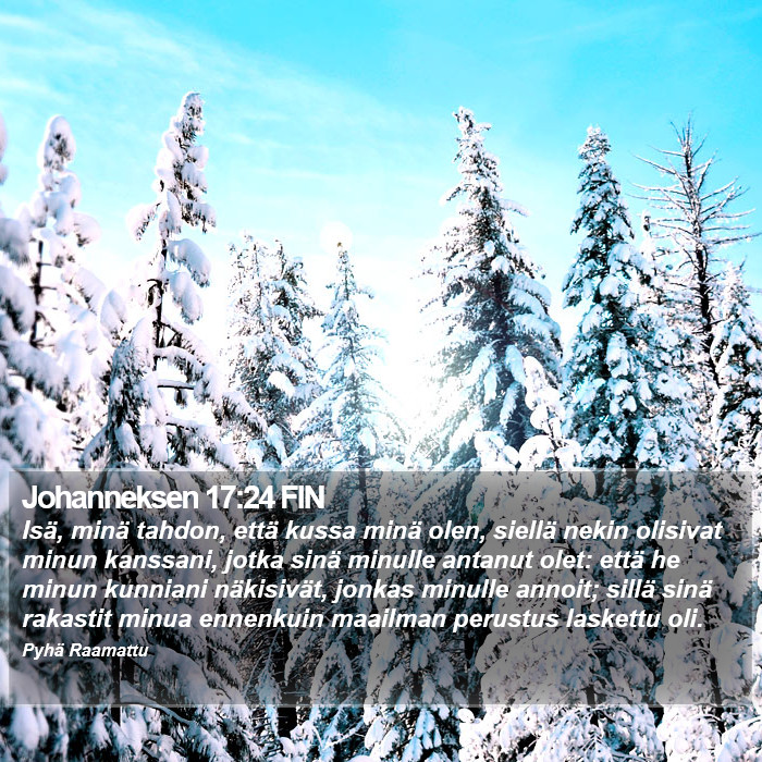 Johanneksen 17:24 FIN Bible Study