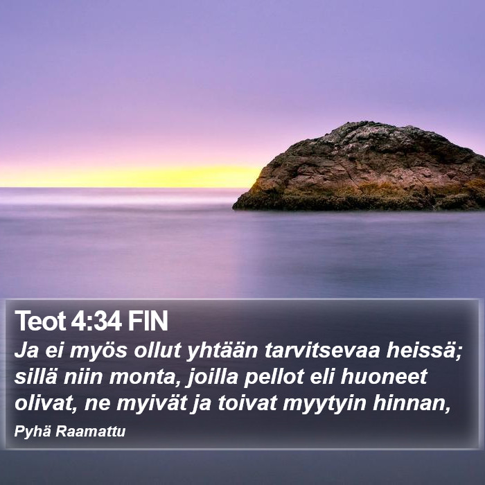 Teot 4:34 FIN Bible Study