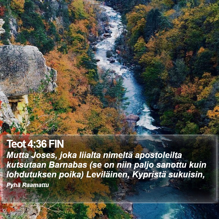 Teot 4:36 FIN Bible Study