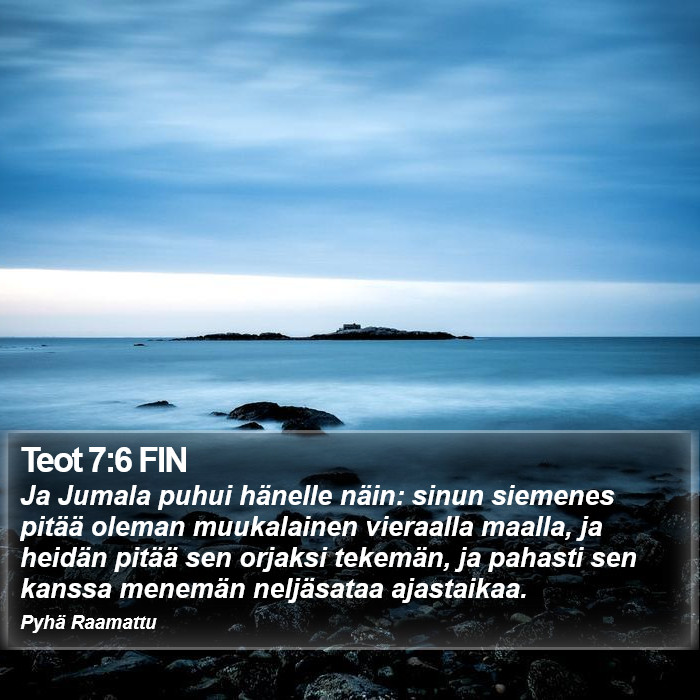 Teot 7:6 FIN Bible Study