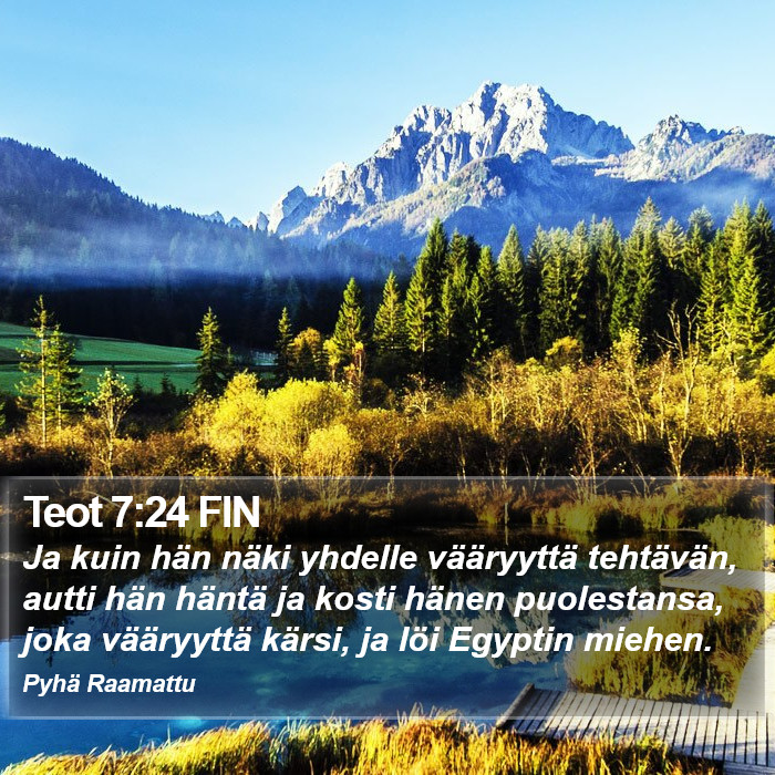 Teot 7:24 FIN Bible Study