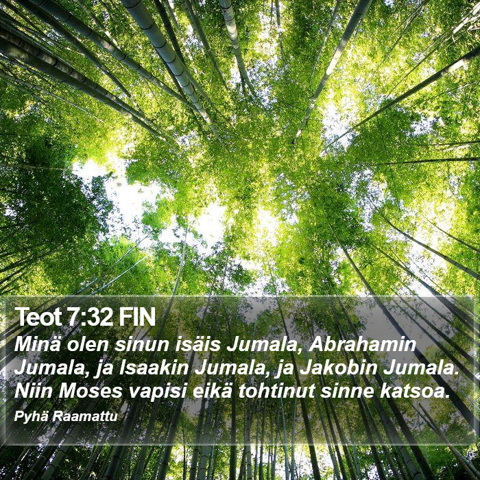 Teot 7:32 FIN Bible Study