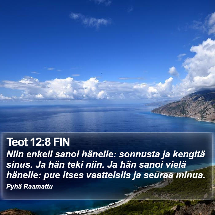 Teot 12:8 FIN Bible Study