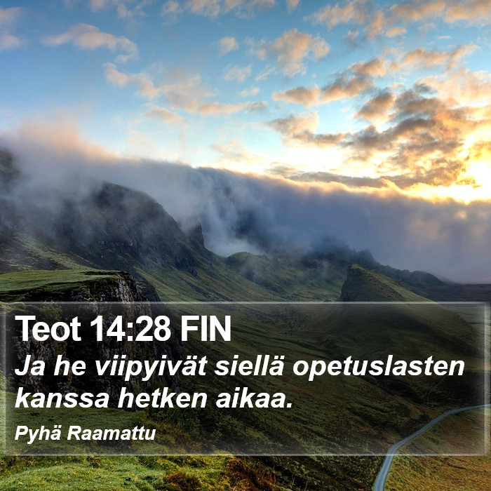Teot 14:28 FIN Bible Study