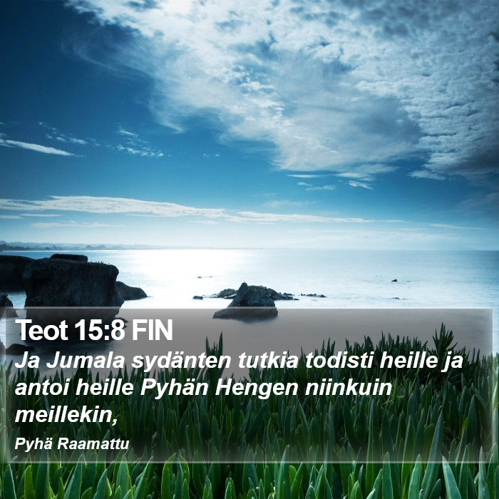 Teot 15:8 FIN Bible Study