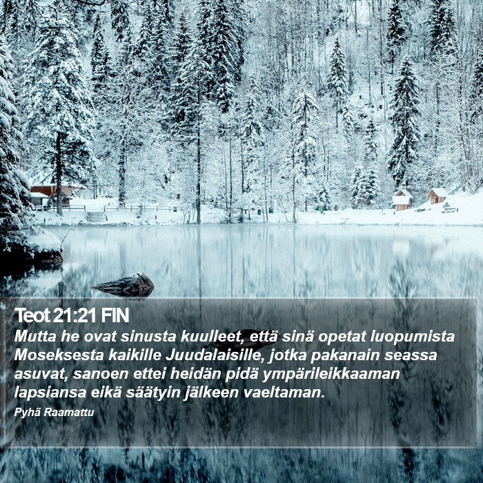 Teot 21:21 FIN Bible Study