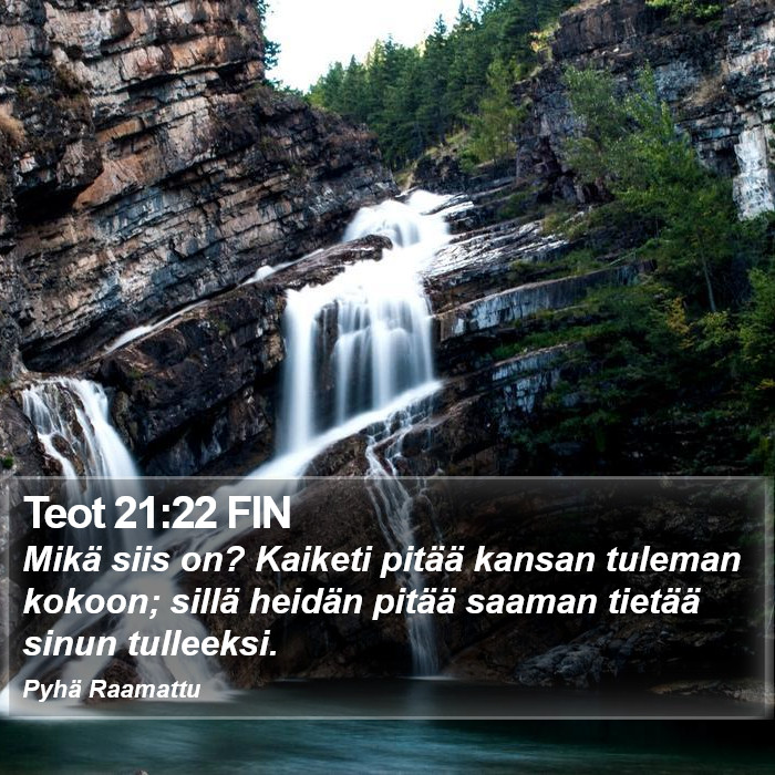 Teot 21:22 FIN Bible Study