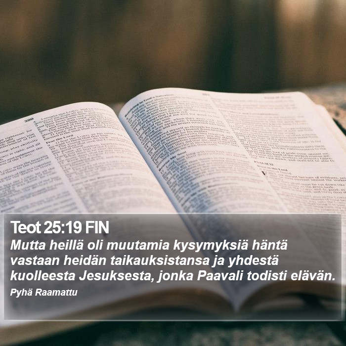 Teot 25:19 FIN Bible Study
