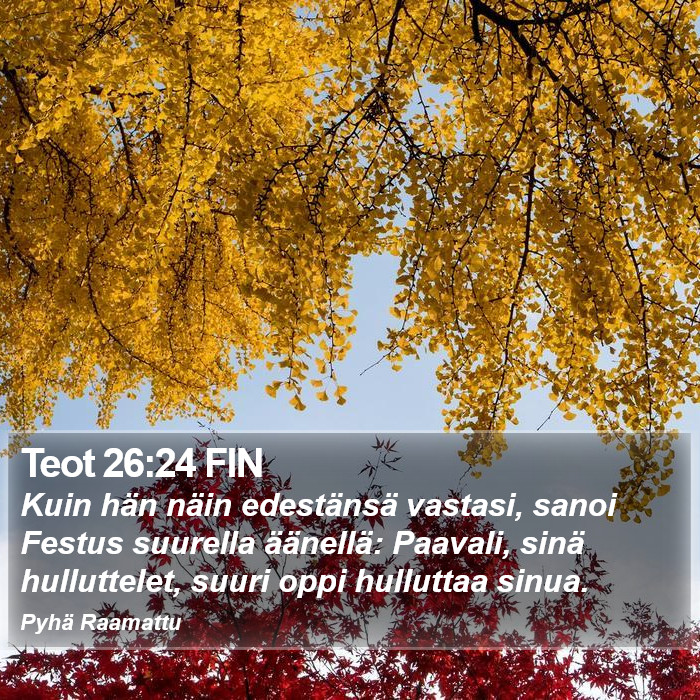 Teot 26:24 FIN Bible Study