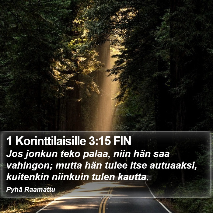 1 Korinttilaisille 3:15 FIN Bible Study