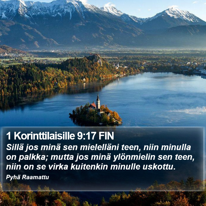 1 Korinttilaisille 9:17 FIN Bible Study