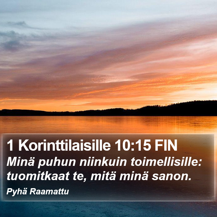 1 Korinttilaisille 10:15 FIN Bible Study