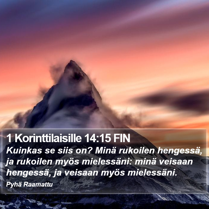 1 Korinttilaisille 14:15 FIN Bible Study