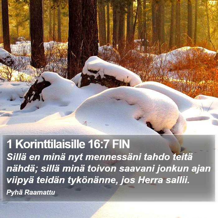 1 Korinttilaisille 16:7 FIN Bible Study