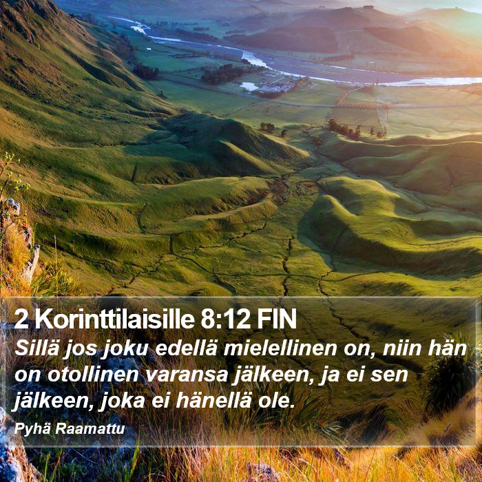 2 Korinttilaisille 8:12 FIN Bible Study