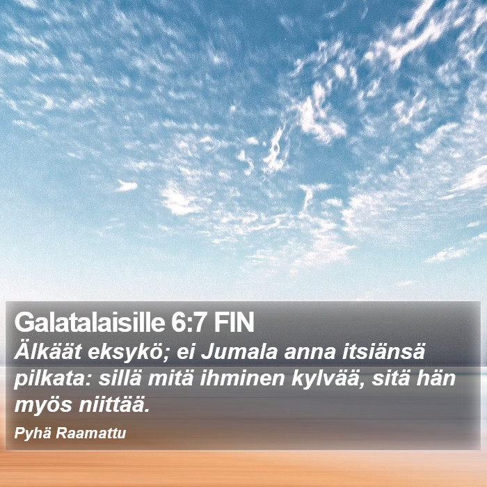 Galatalaisille 6:7 FIN Bible Study