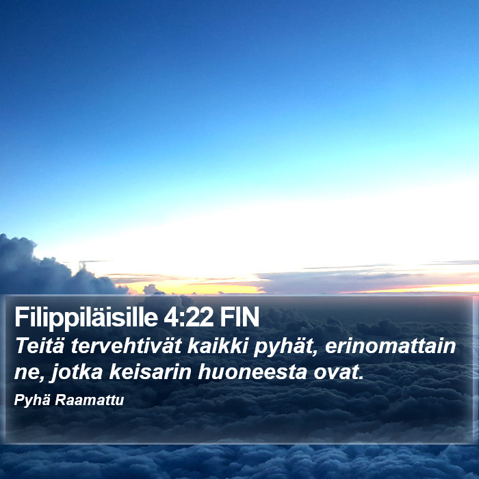 Filippiläisille 4:22 FIN Bible Study