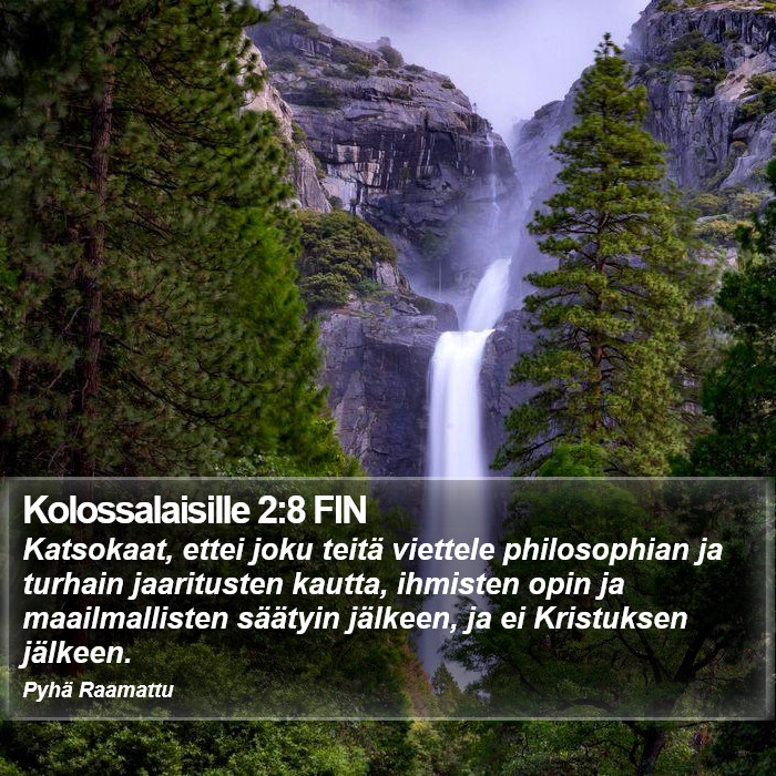 Kolossalaisille 2:8 FIN Bible Study