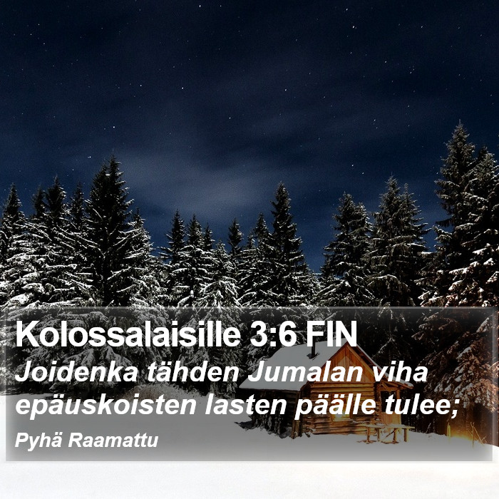 Kolossalaisille 3:6 FIN Bible Study