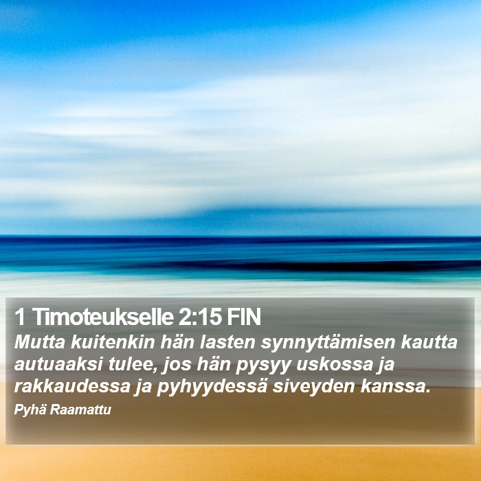 1 Timoteukselle 2:15 FIN Bible Study