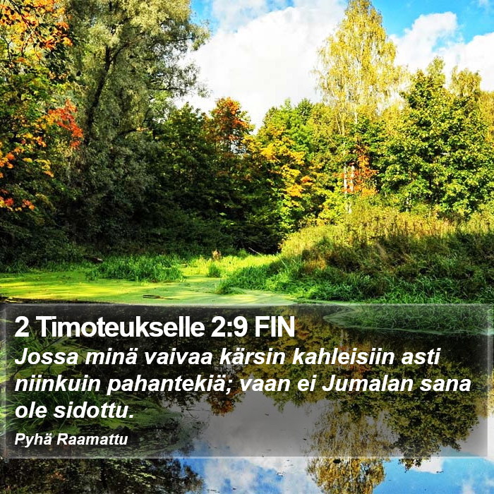 2 Timoteukselle 2:9 FIN Bible Study