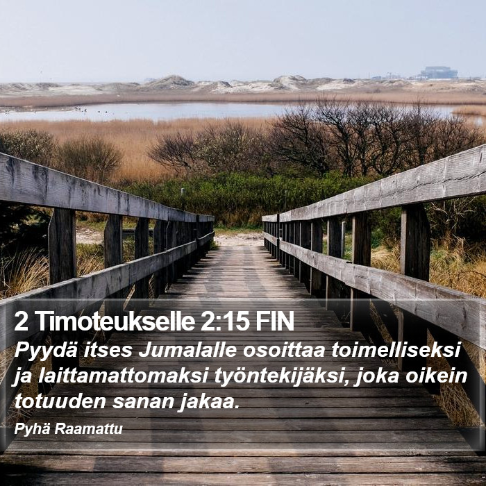 2 Timoteukselle 2:15 FIN Bible Study