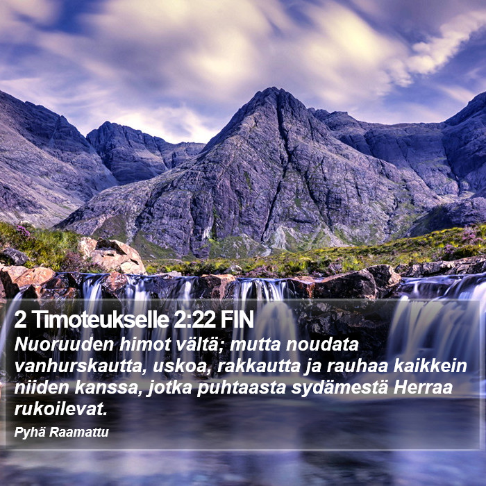 2 Timoteukselle 2:22 FIN Bible Study