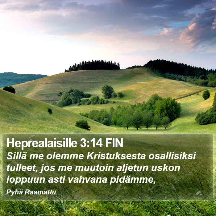 Heprealaisille 3:14 FIN Bible Study