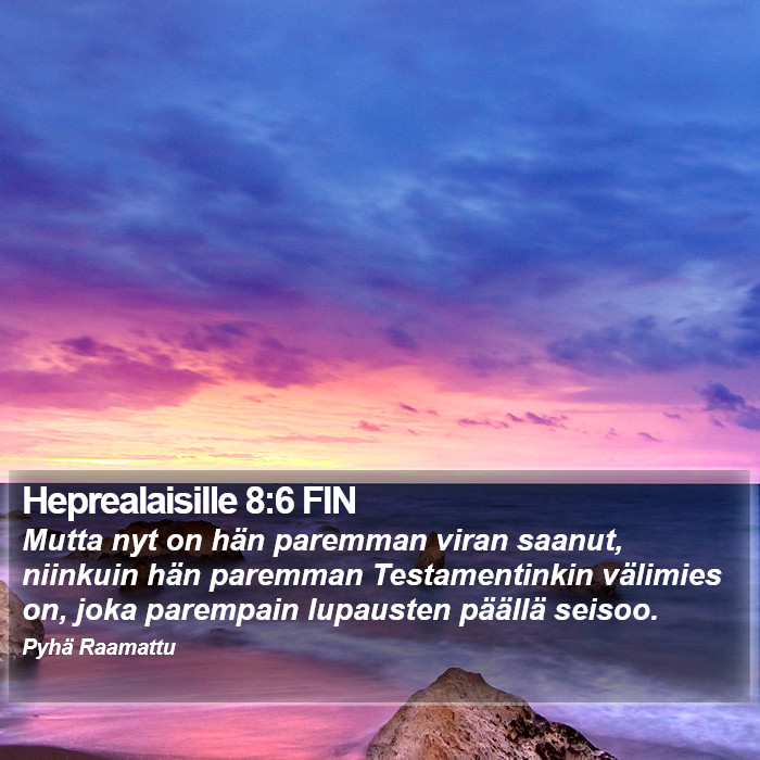 Heprealaisille 8:6 FIN Bible Study