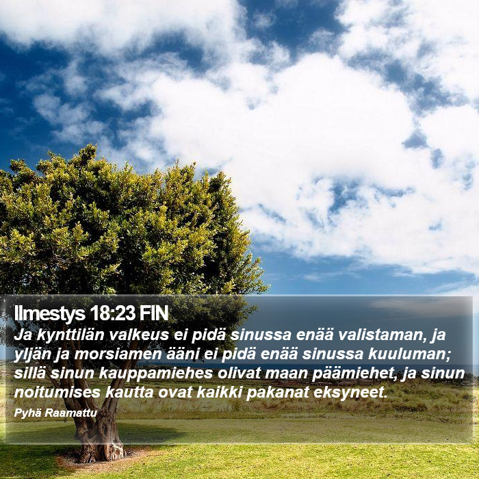 Ilmestys 18:23 FIN Bible Study
