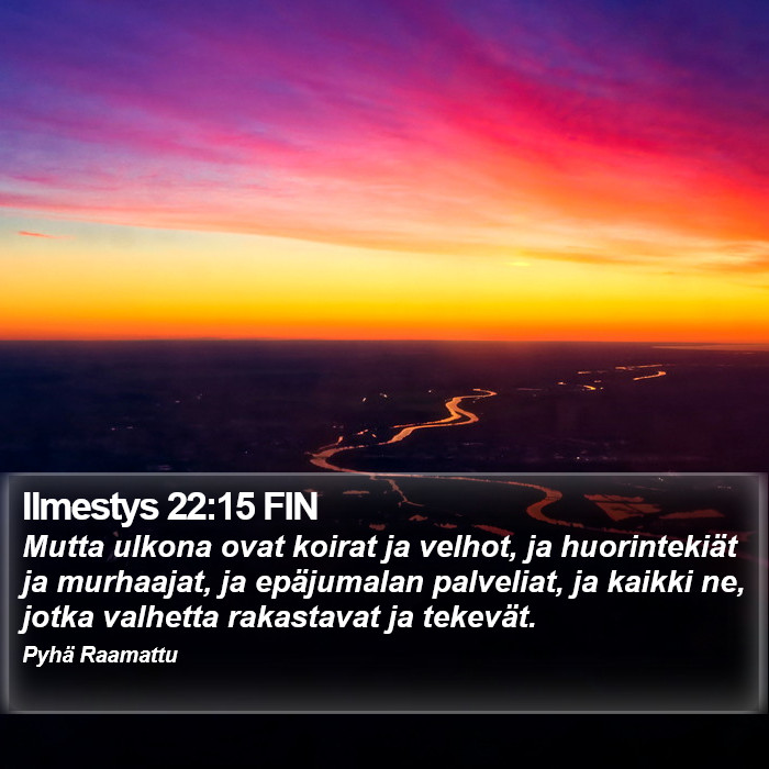 Ilmestys 22:15 FIN Bible Study